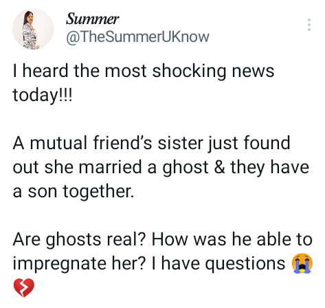 NIGERIAN LADY NARRATES HOW A FRIEND’S SISTER FOUND OUT HER HUSBAND IS A ”GHOST” AFTER TWO YEARS OF MARRIAGE AND ONE CHILD